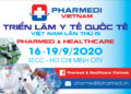 Triển lãm Y tế Quốc tế – Pharrmed & Healthcare Vietnam (16-19/09/2020)