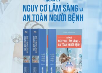 Giới thiệu sách “Quản lý nguy cơ lâm sàng và An toàn người bệnh”